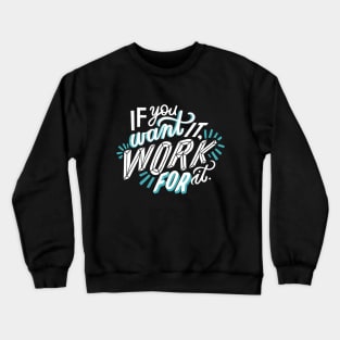 Work It Crewneck Sweatshirt